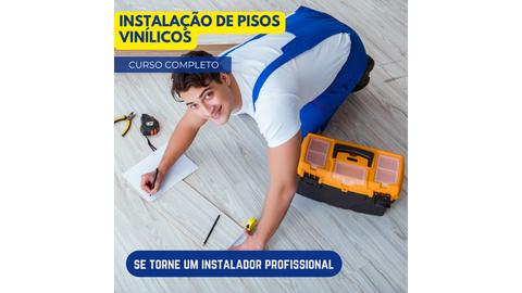Curso de Instalação de Pisos Vinílicos - Versão 3.0