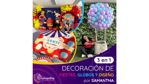 cupón de descuento Decoración de Fiestas, Globos y Diseño por Samantha (3 en 1)