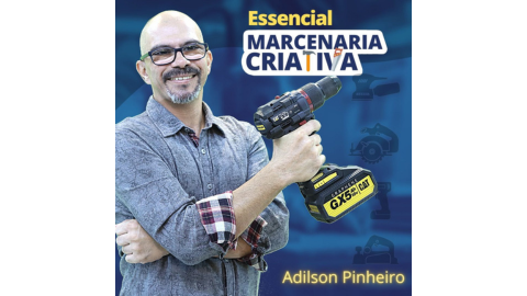 cupom de desconto Essencial da Marcenaria Criativa - Adilson Pinheiro