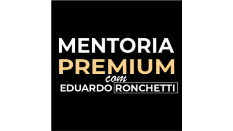 Cupom de desconto Mentoria Premium com Eduardo Ronchetti