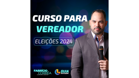 Cupom de desconto Curso para Vereador - Eleições 2024