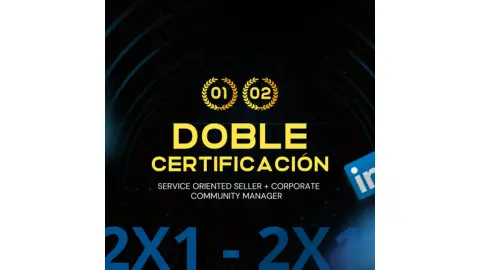 Cupón de descuento DOBLE CERTIFICACIÓN: Certificación Service Oriented Seller + Corporate Community Manager