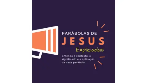 cupom de desconto Parábolas de Jesus Explicadas