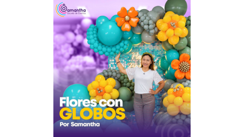 Flores con Globos por Samantha 